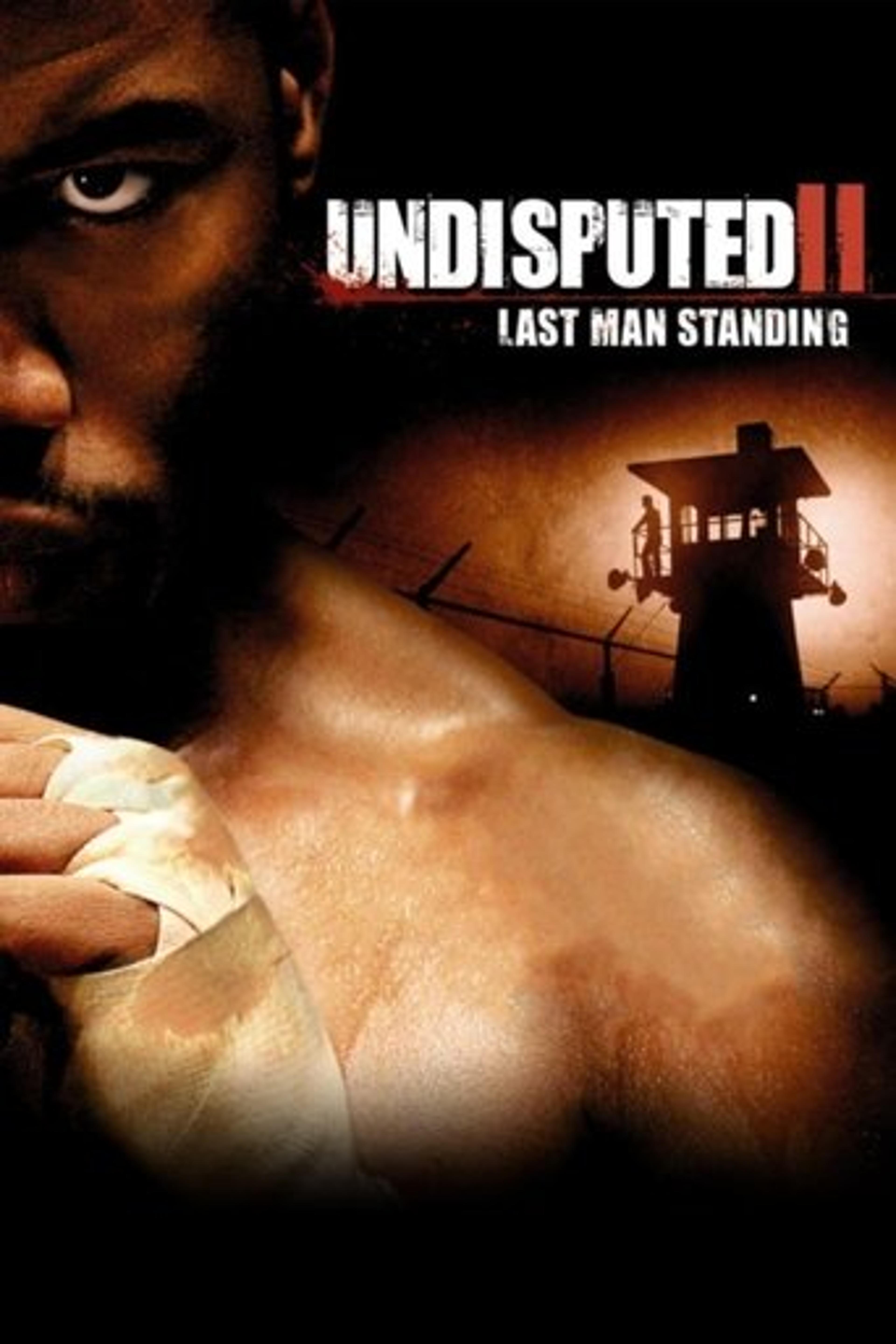 Poster film Undisputed II: Last Man Standing