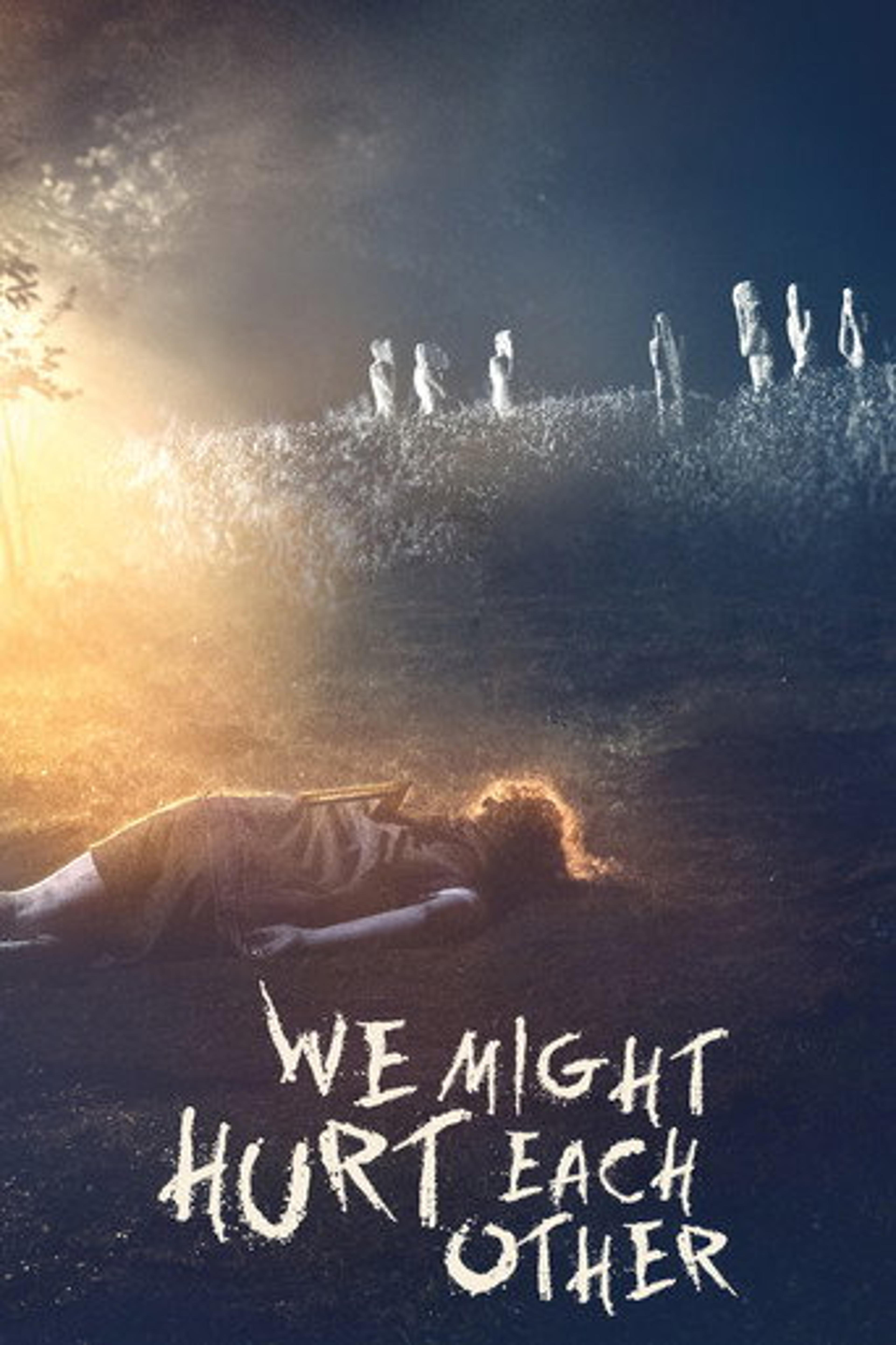 Poster film We Might Hurt Each Other