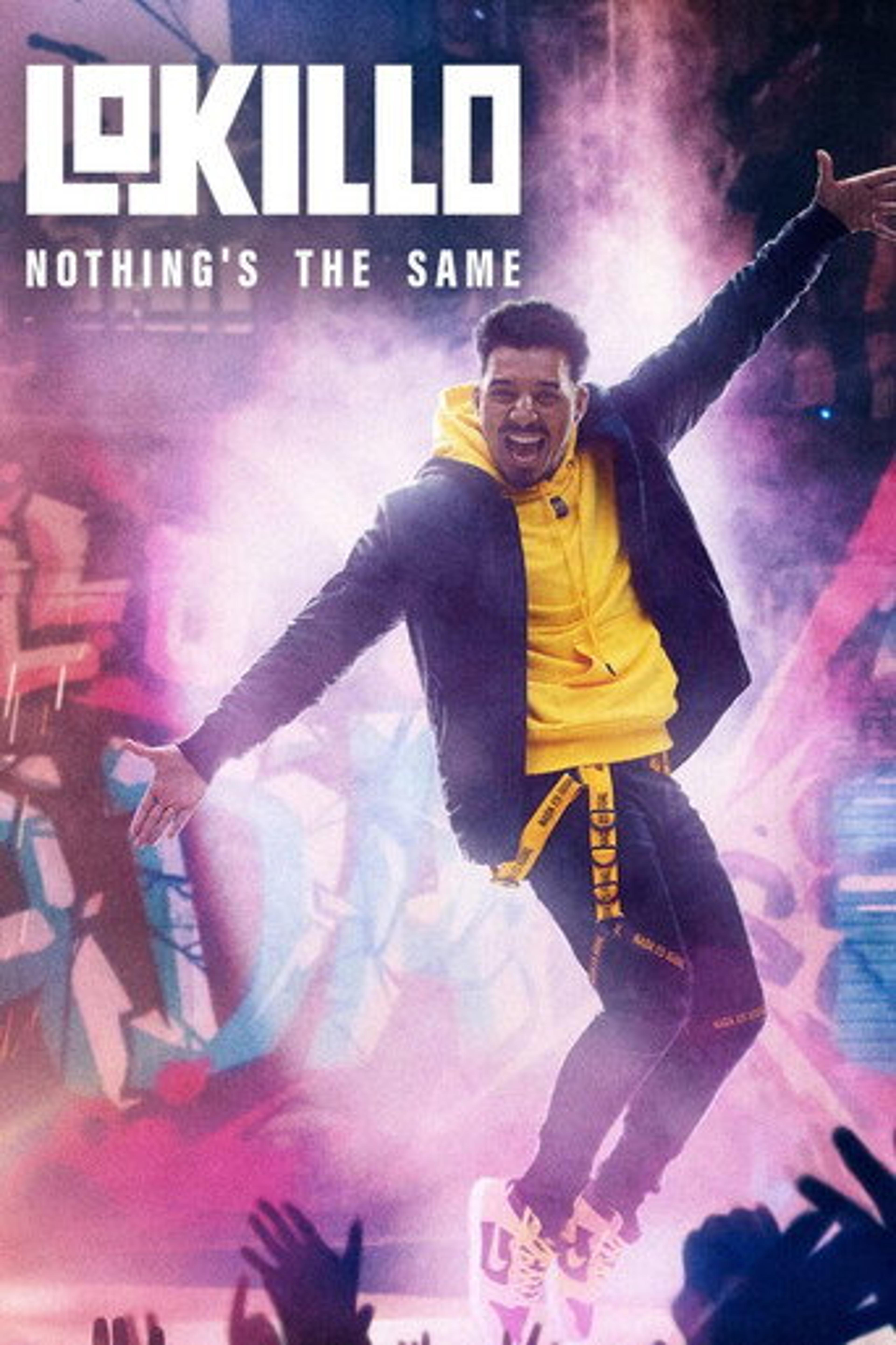 Poster film Lokillo: Nothing's the Same