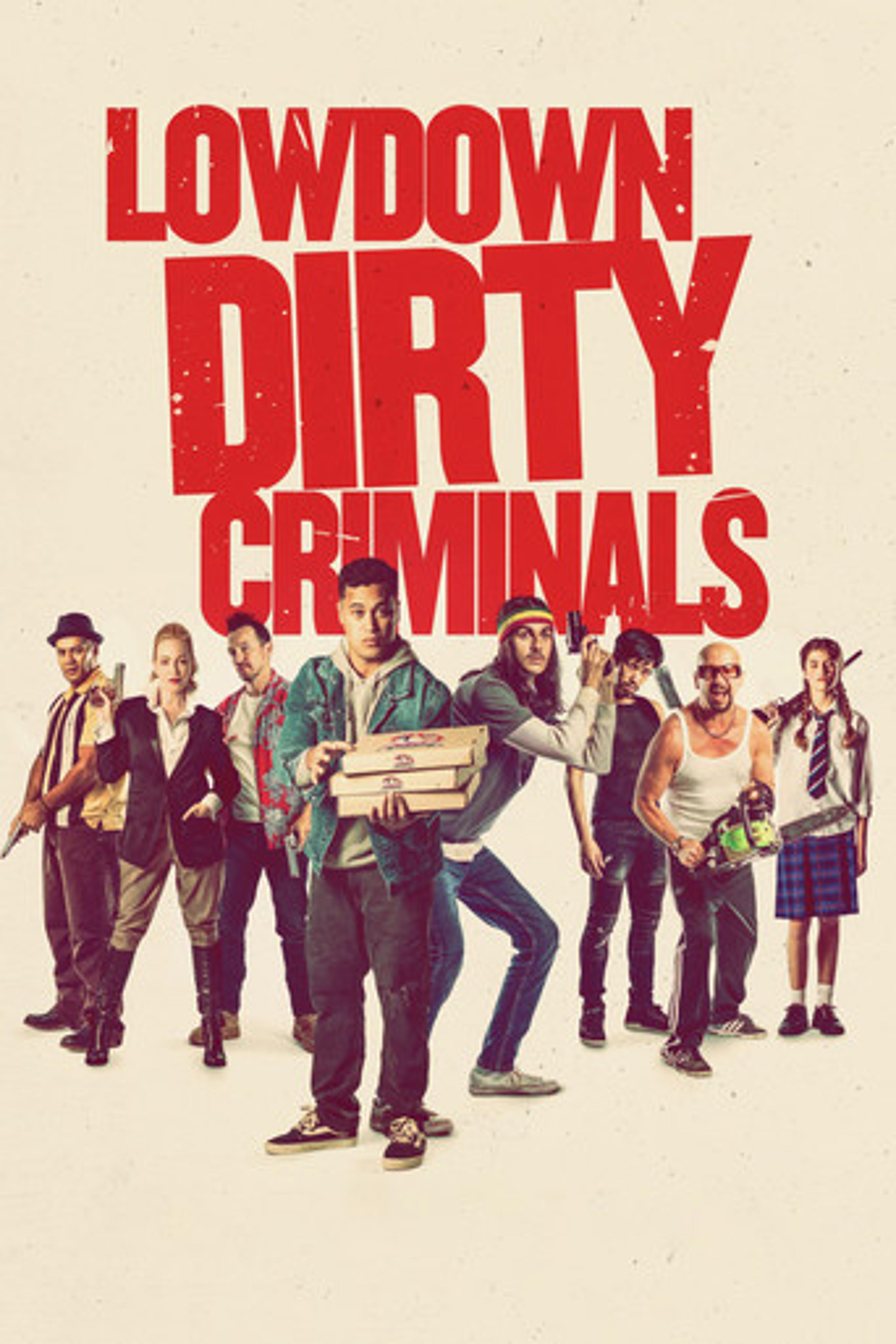 Poster film Lowdown Dirty Criminals