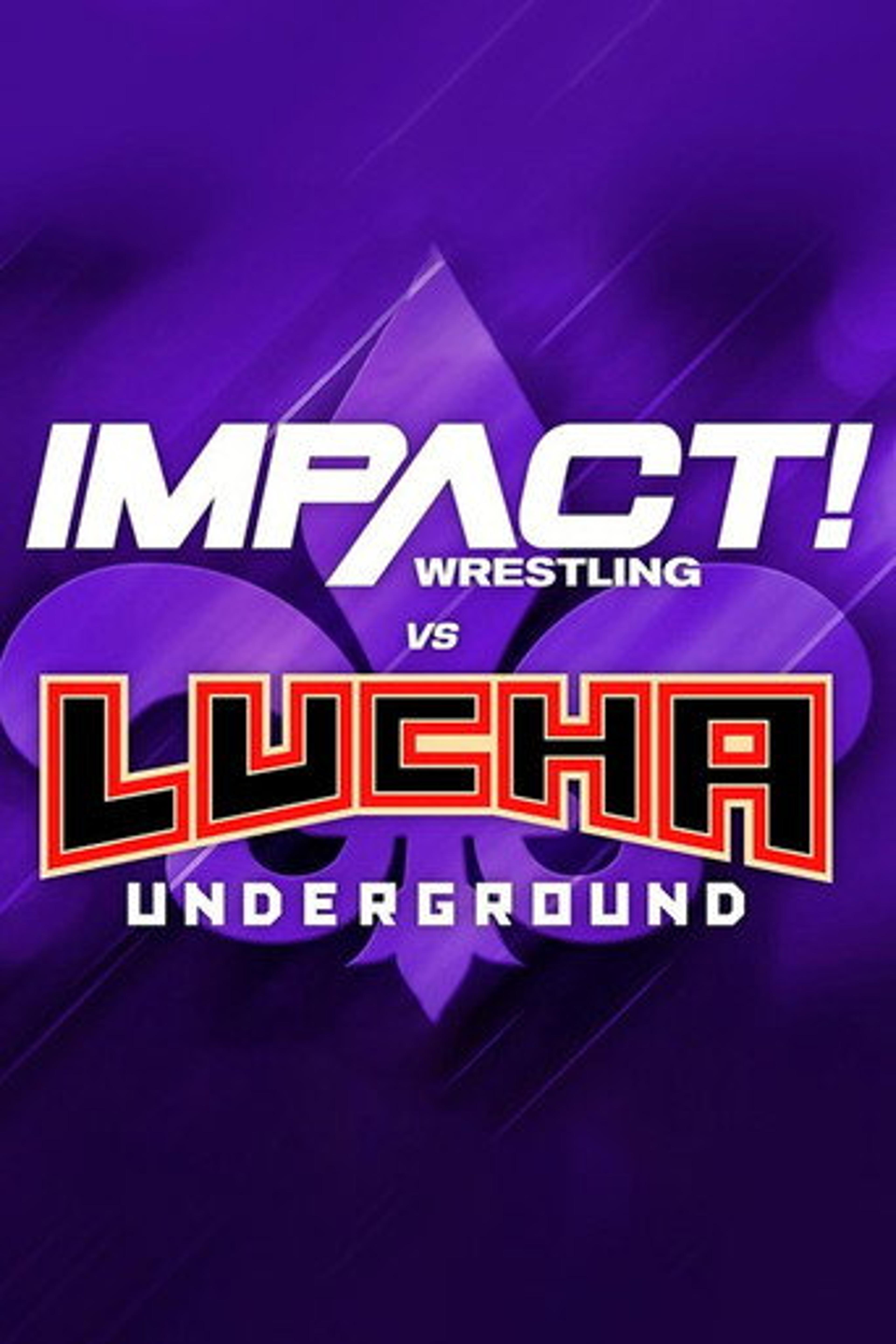Poster film IMPACT Wrestling vs. Lucha Underground 2018