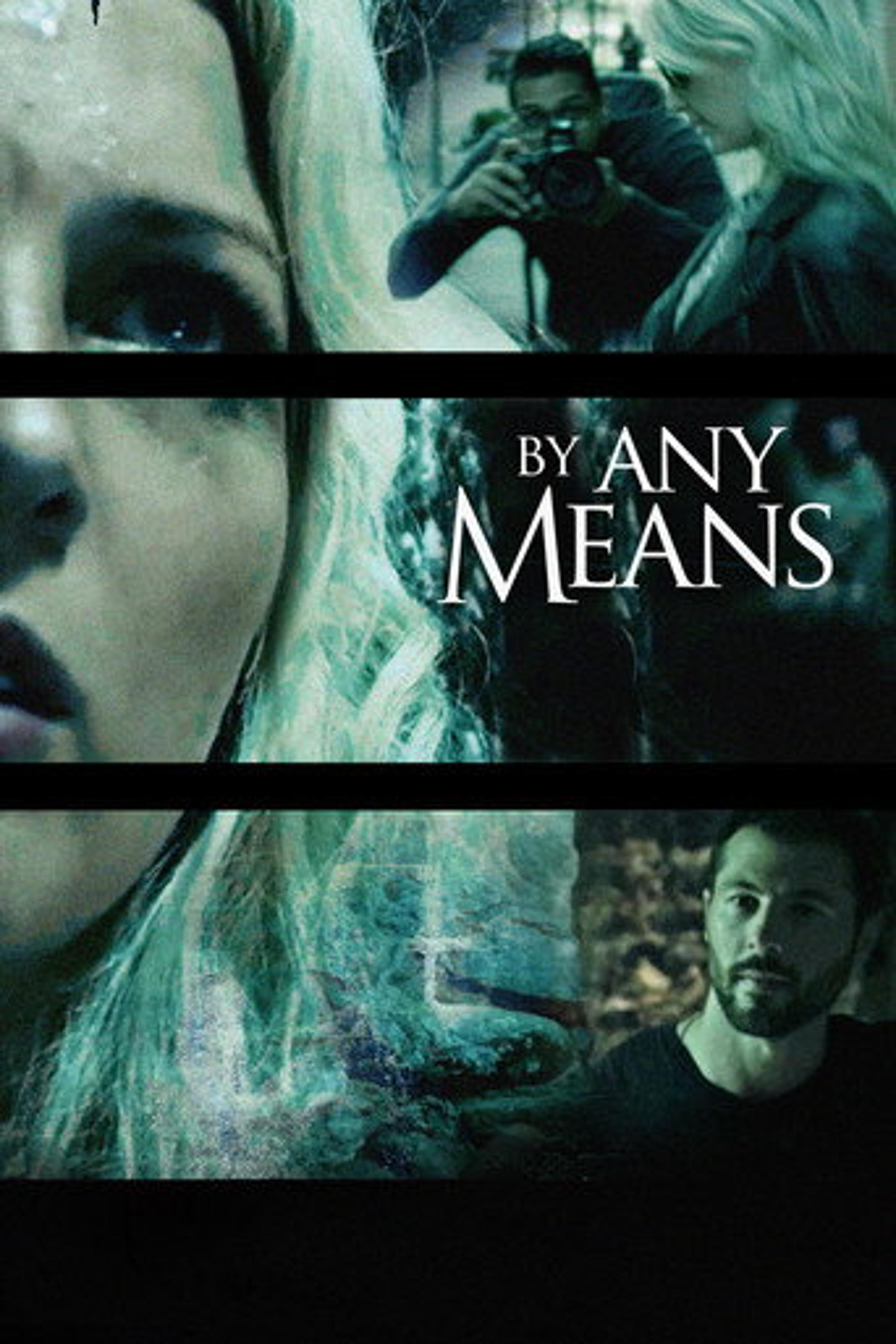 Poster film By Any Means