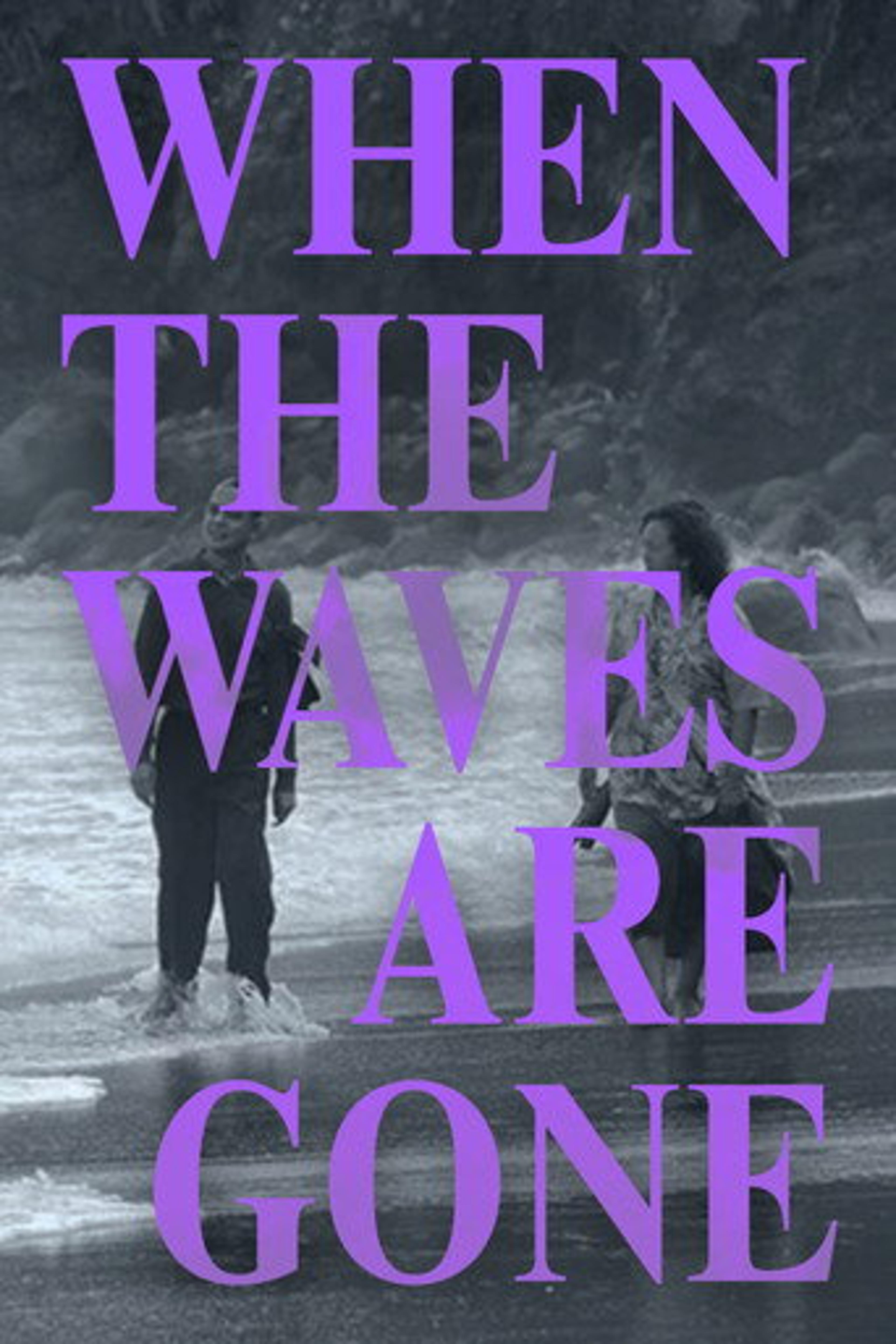 Poster film When the Waves Are Gone