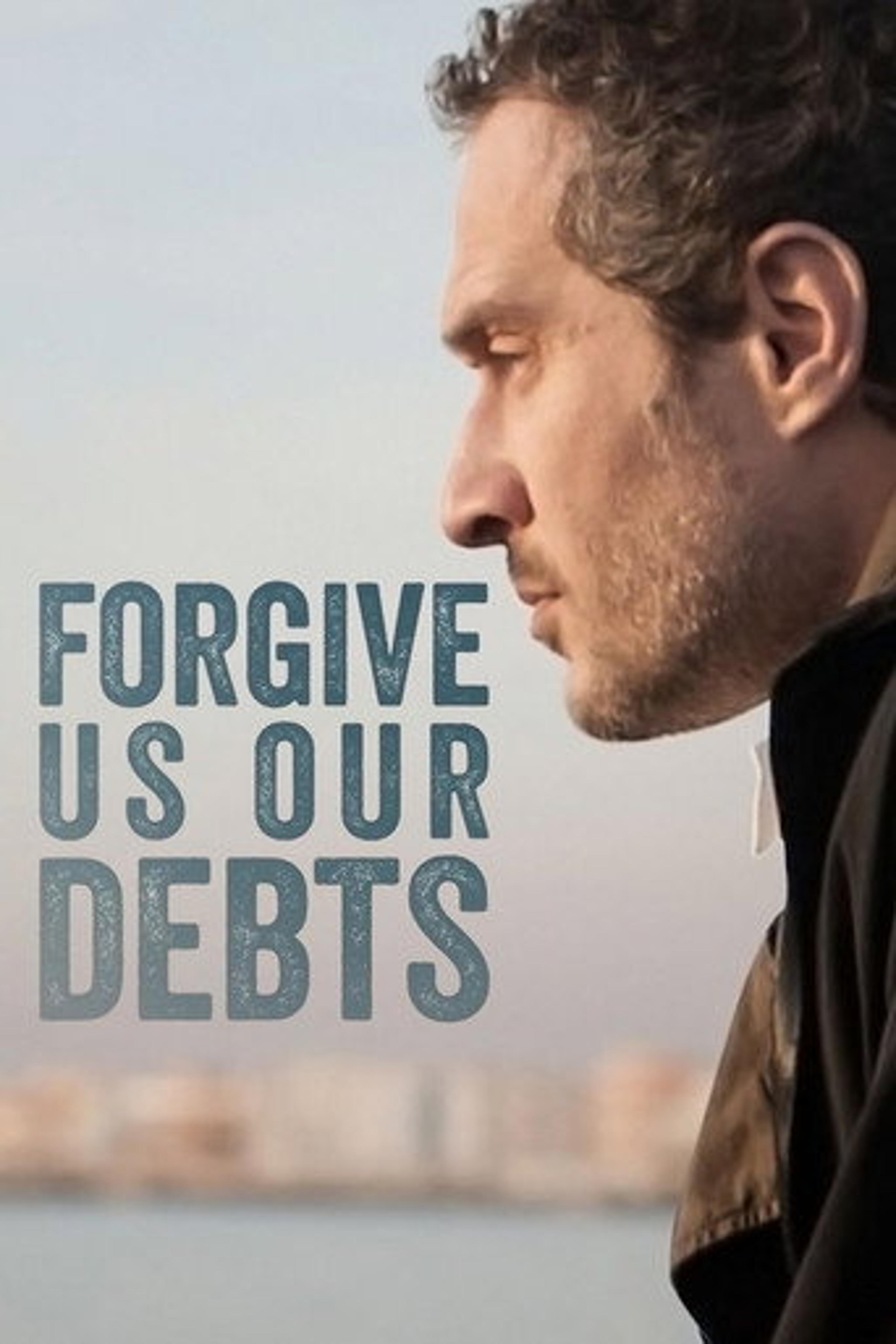 Poster film Forgive Us Our Debts
