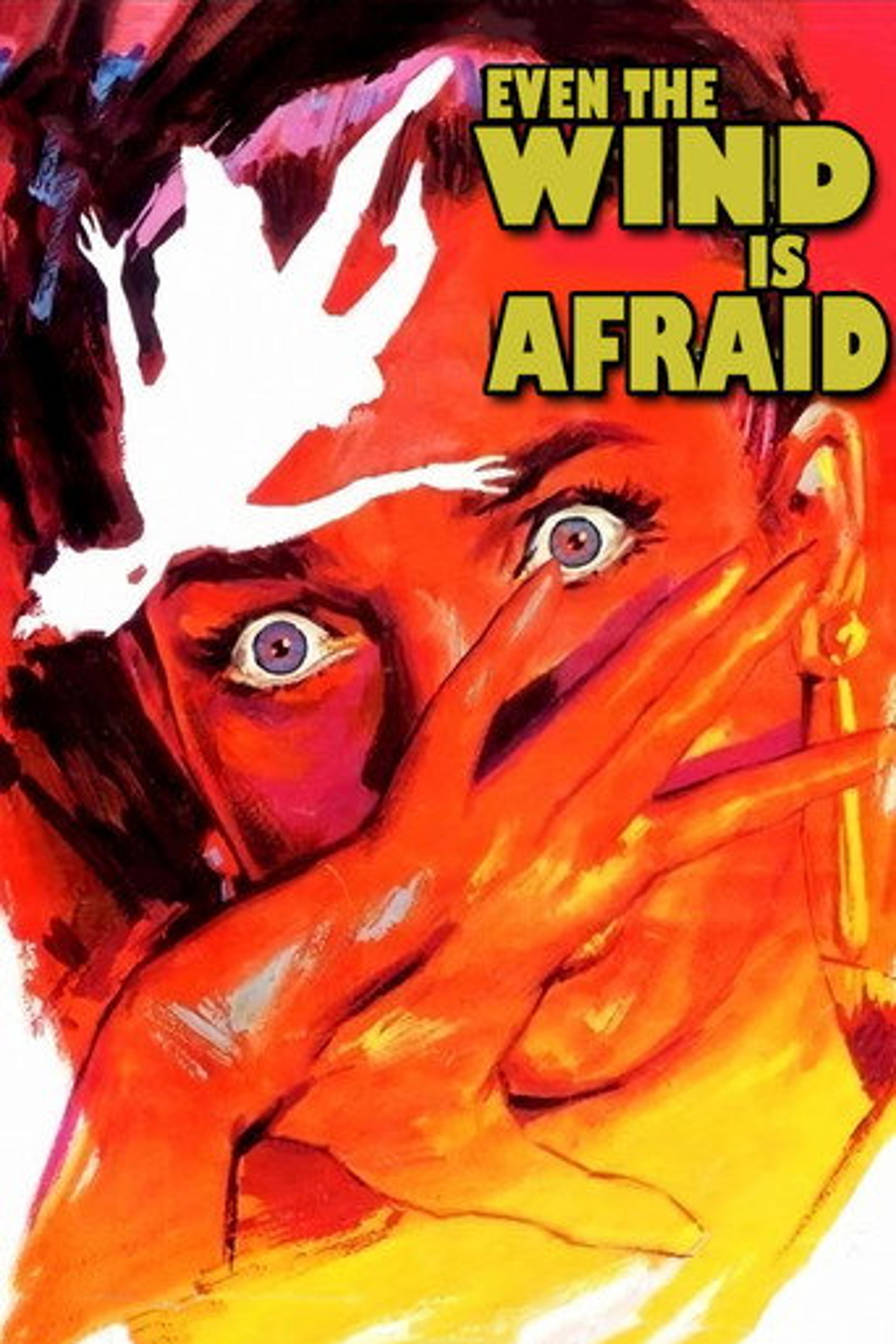 Poster film Even the Wind Is Afraid