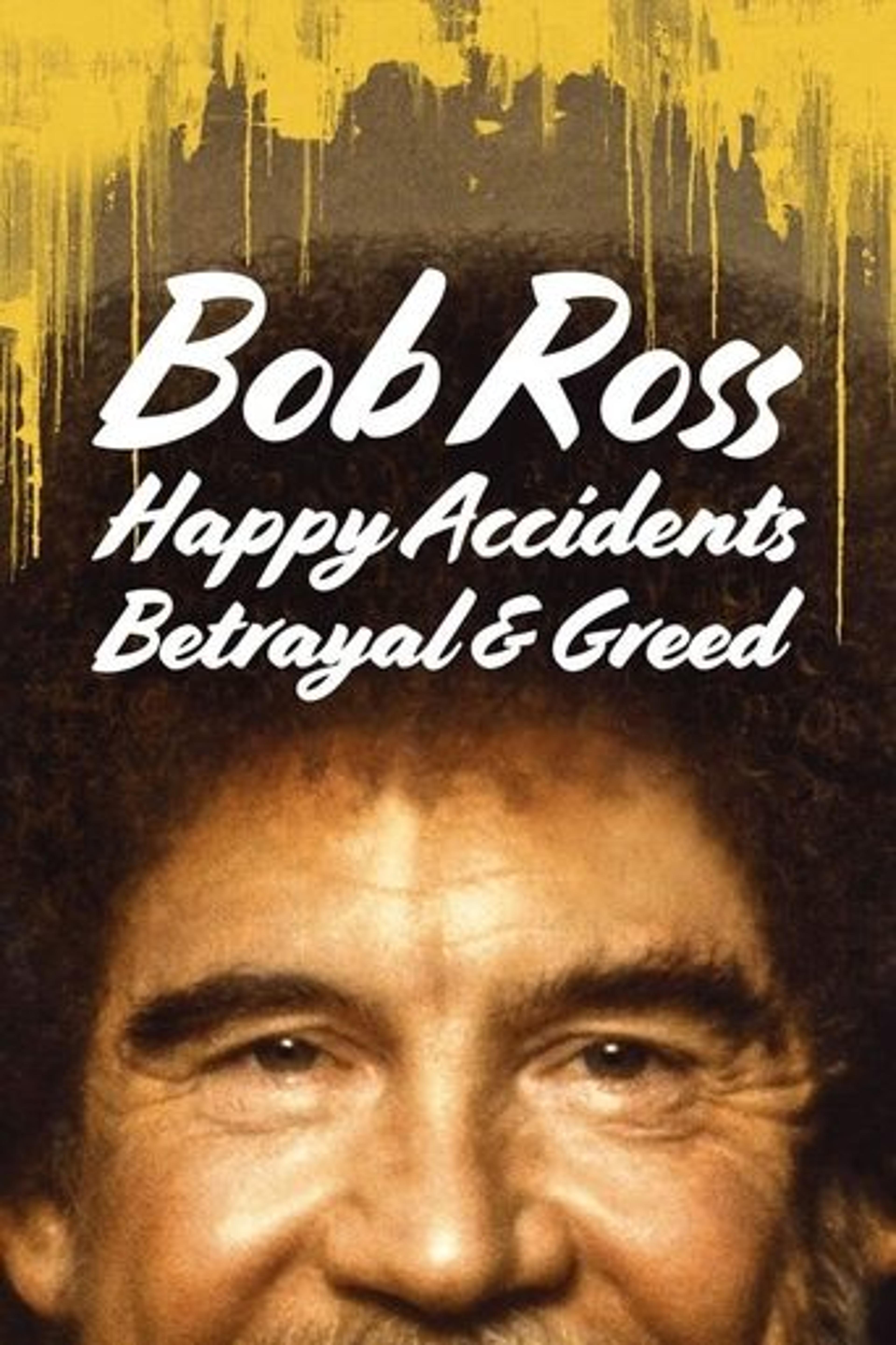 Poster film Bob Ross: Happy Accidents, Betrayal & Greed