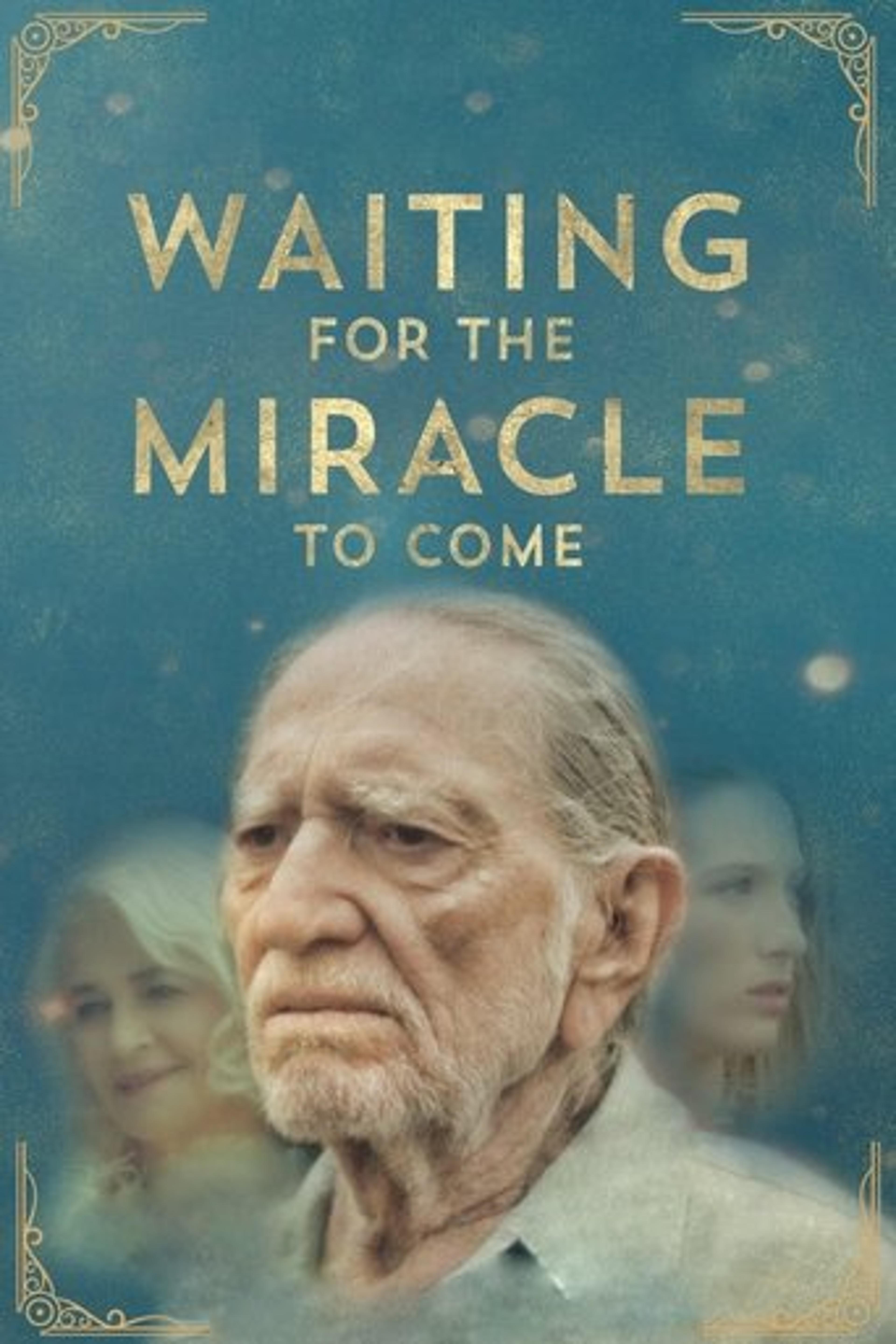 Poster film Waiting for the Miracle to Come