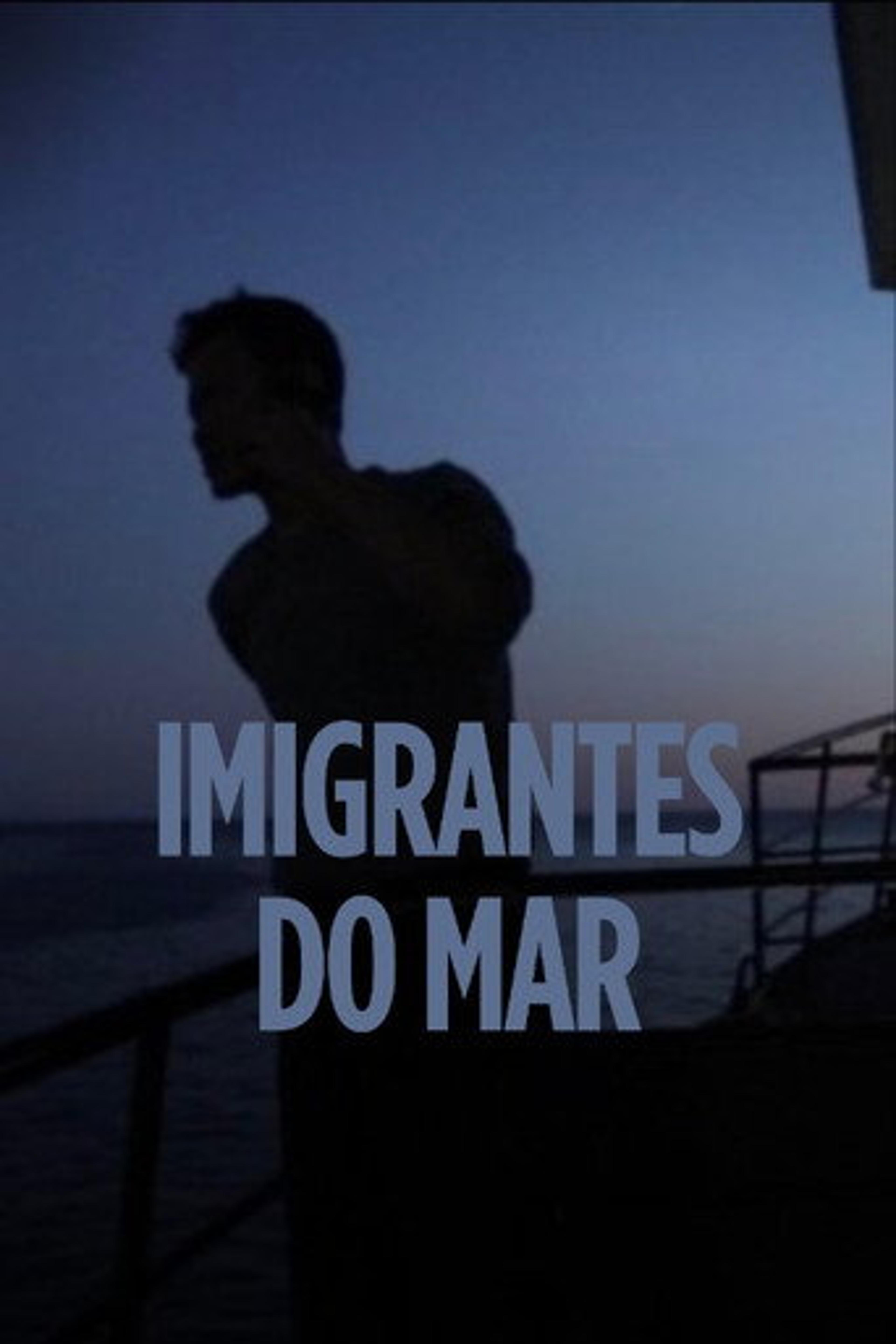 Poster film Imigrantes do Mar