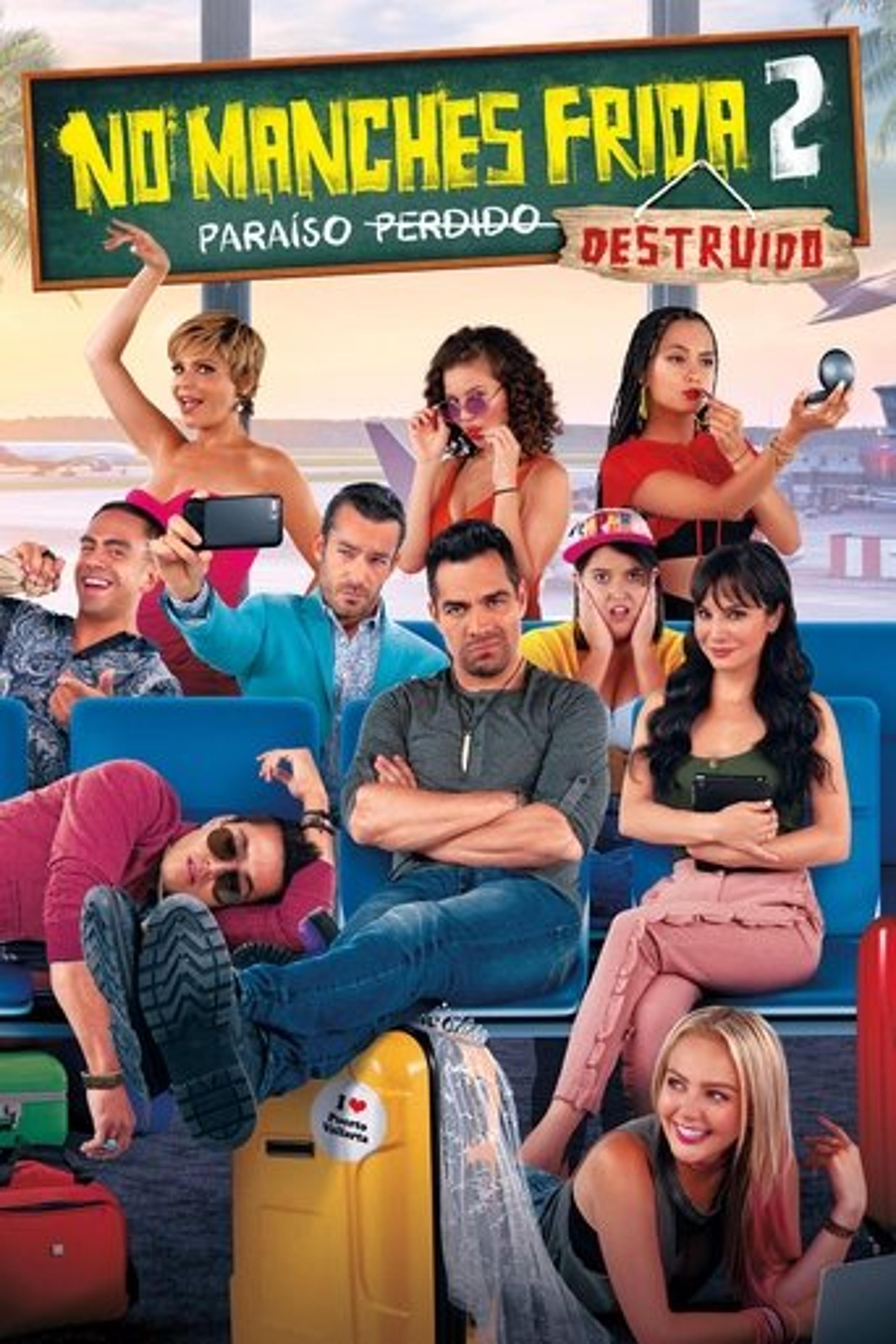 Poster film No manches, Frida 2: paraíso destruido
