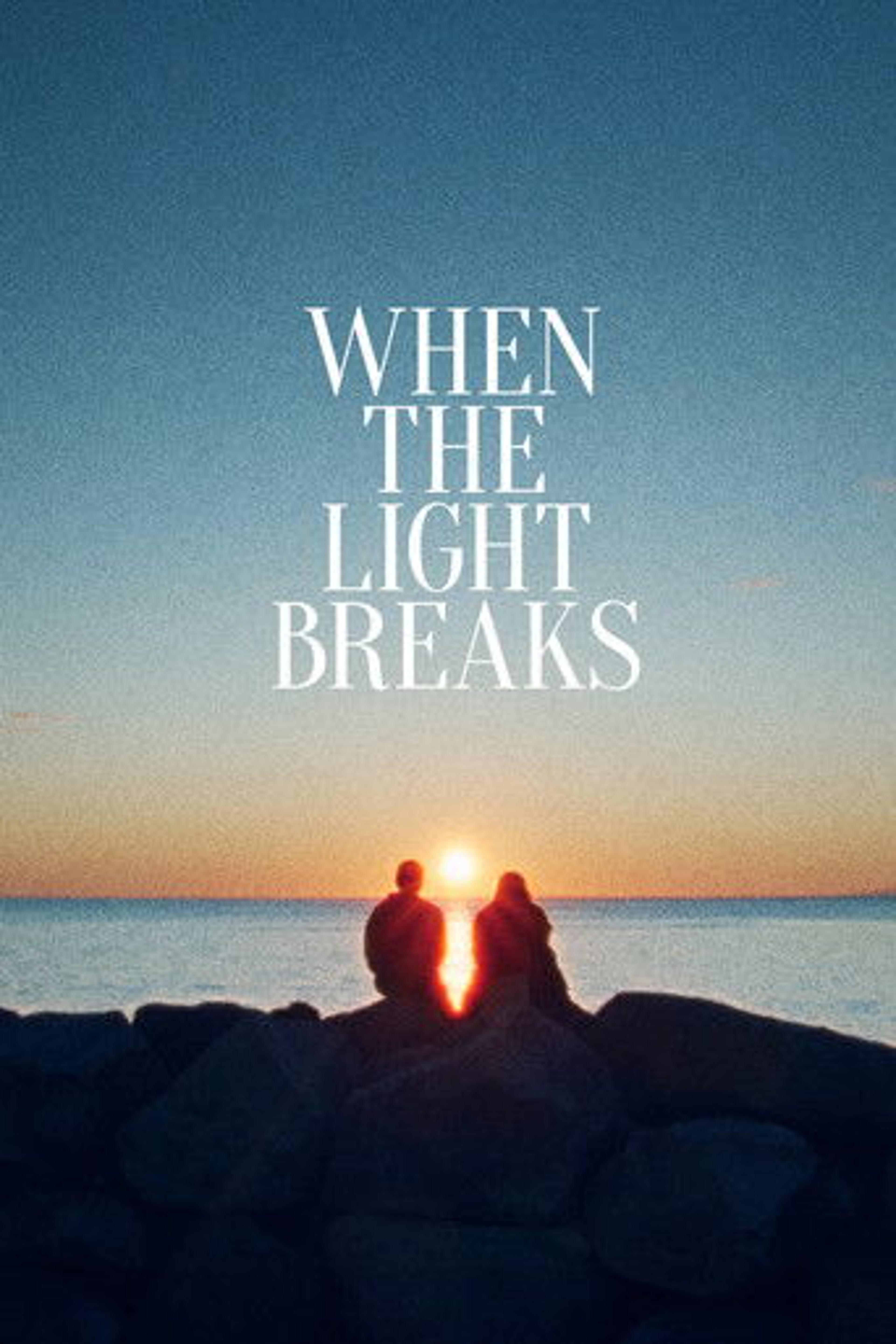Poster film When the Light Breaks
