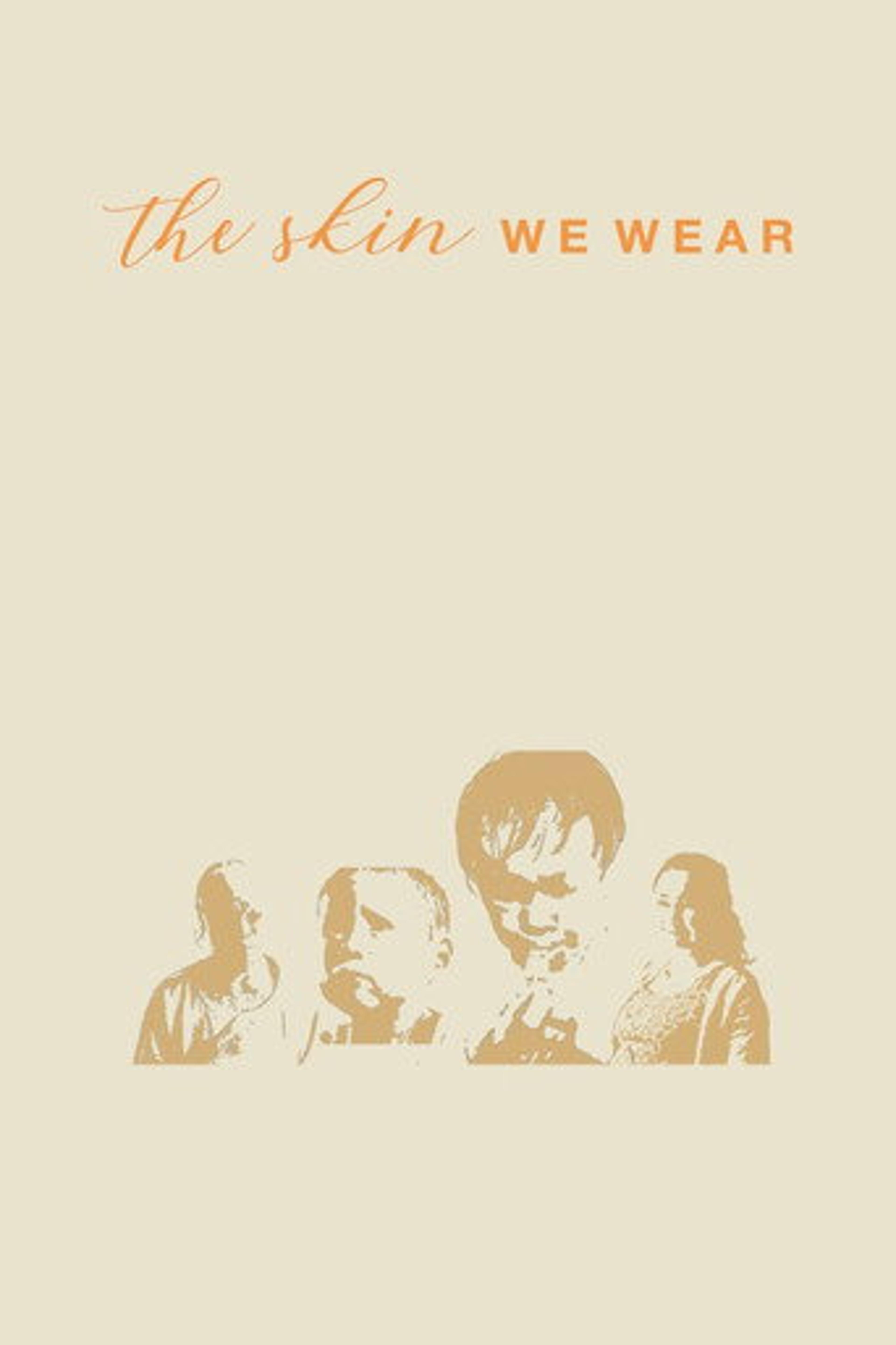Poster film The Skin We Wear