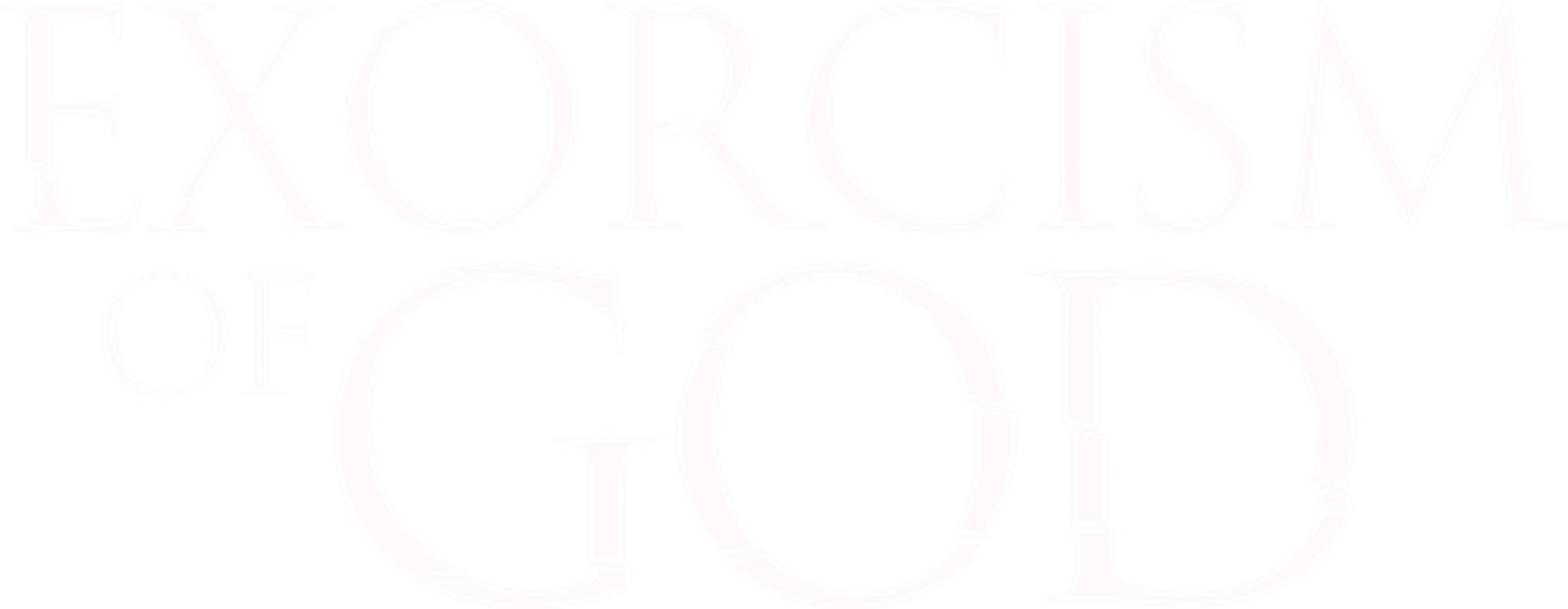 The Exorcism of God