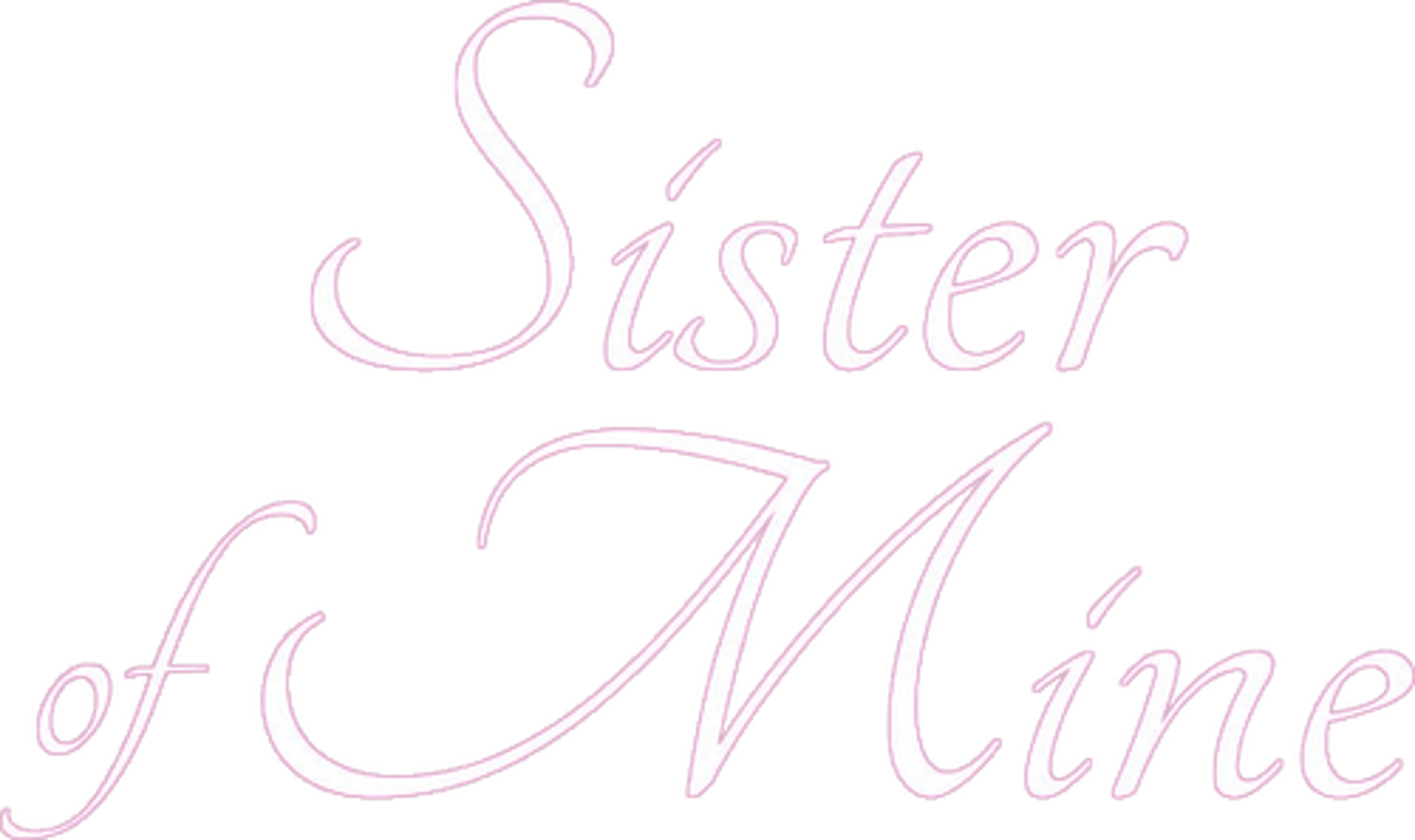 Sister of Mine