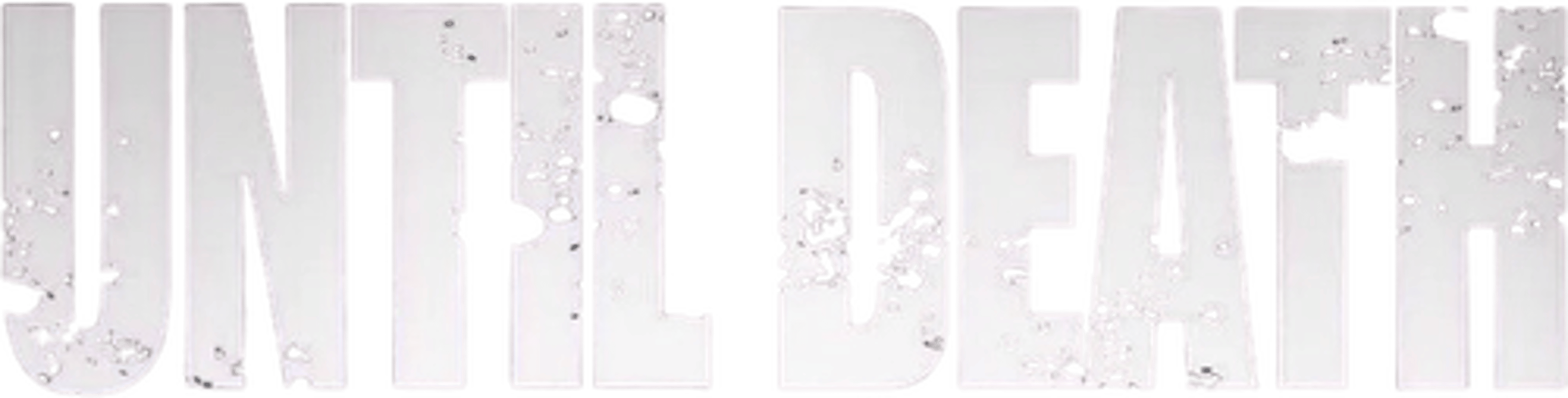 Until Death