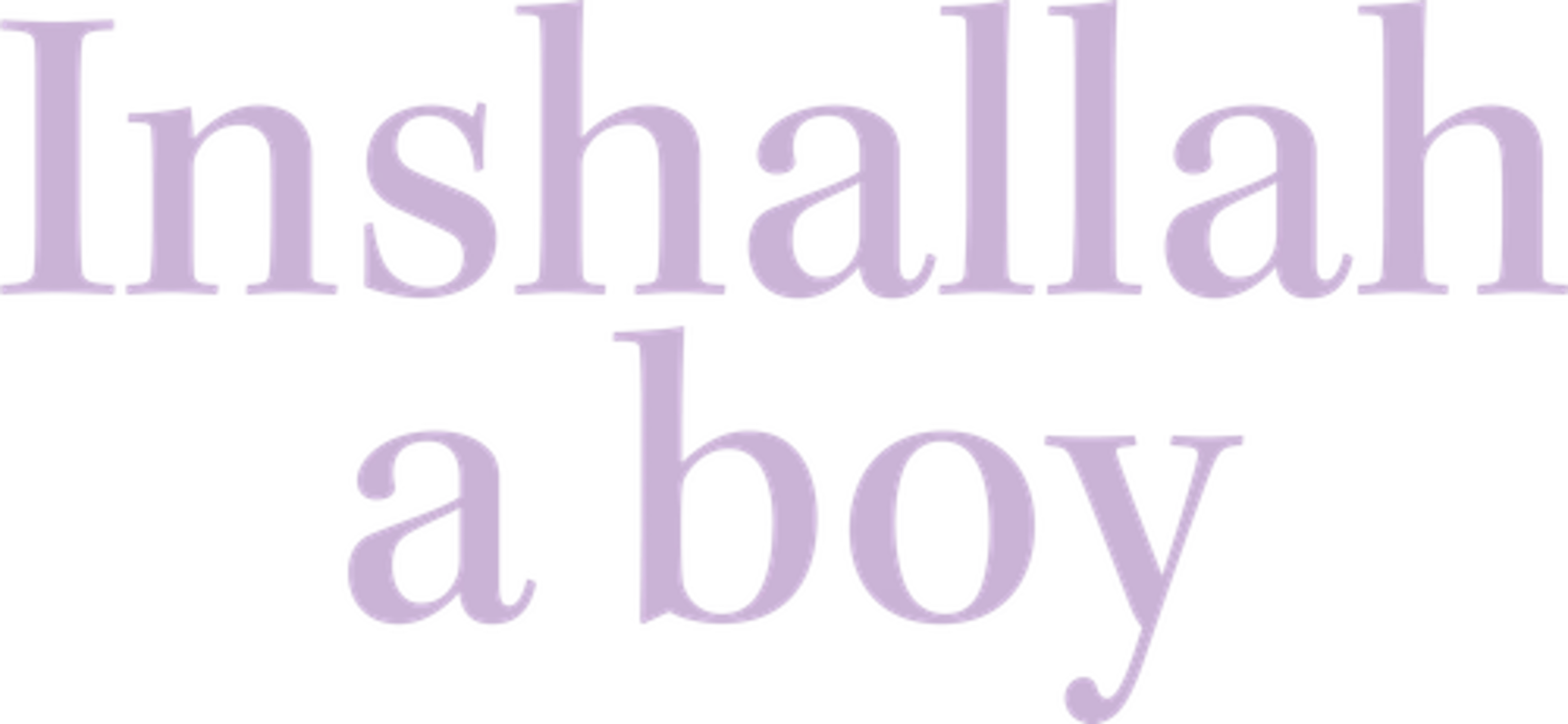Inshallah a Boy